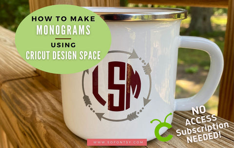 How to Make a Monogram in Cricut Design Space