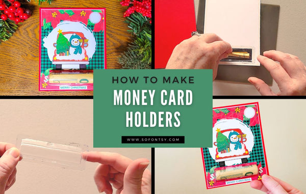 How to Make Printable Money Card Holders - So Fontsy