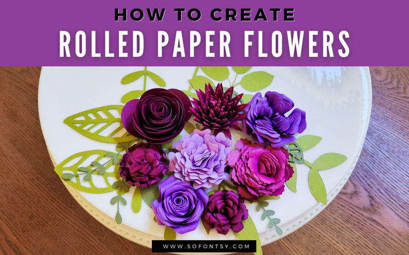 How to Make Rolled Paper Flowers