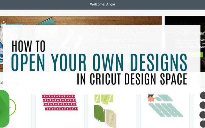 How to Open Your Own Design in Design Space to Cut with Cricut