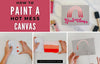 How to Paint a Beautiful Hot Mess Canvas