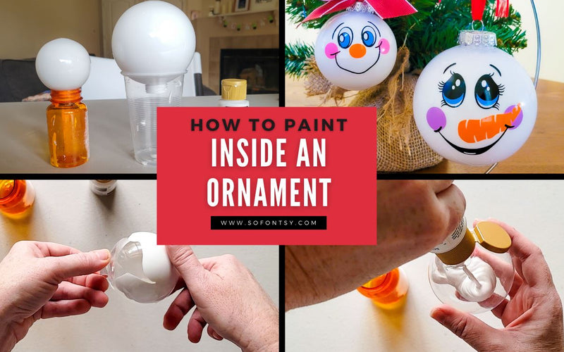 How to Paint the Inside of Clear Ornaments