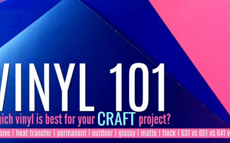 How to Pick the Best Vinyl for Your Next Craft Project