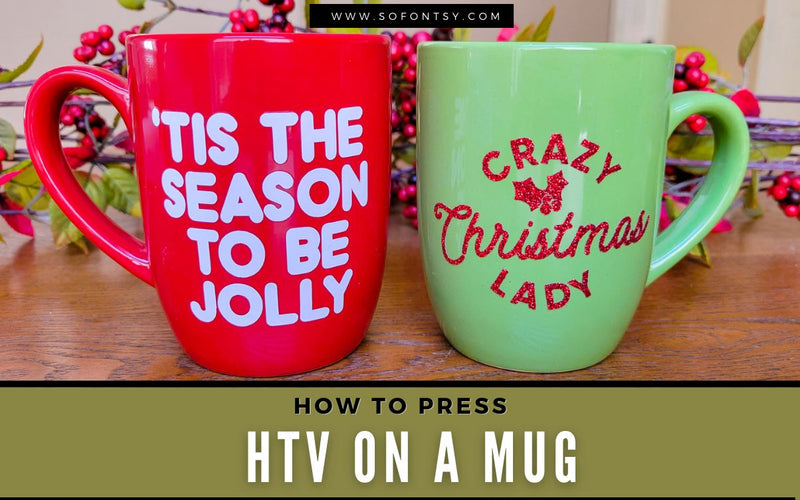 How to Press HTV on a Mug with a Mug Press