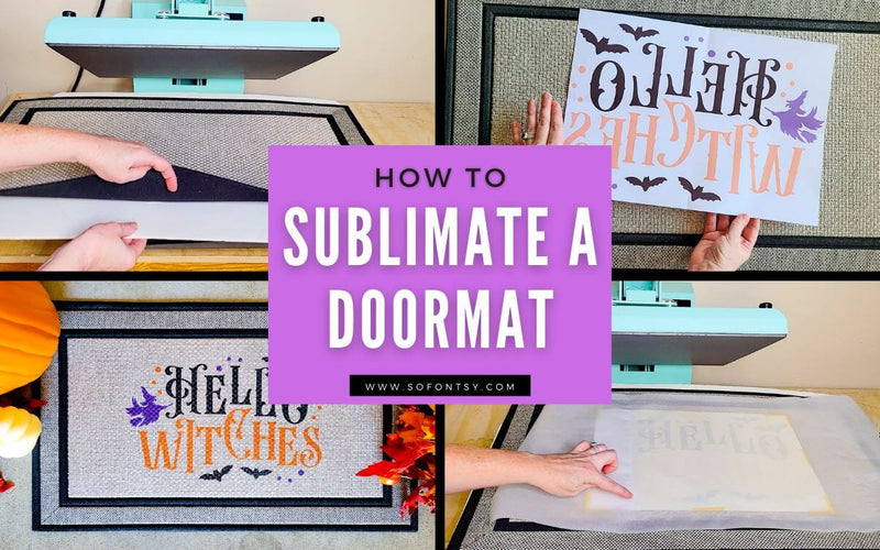 How to Sublimate a Doormat