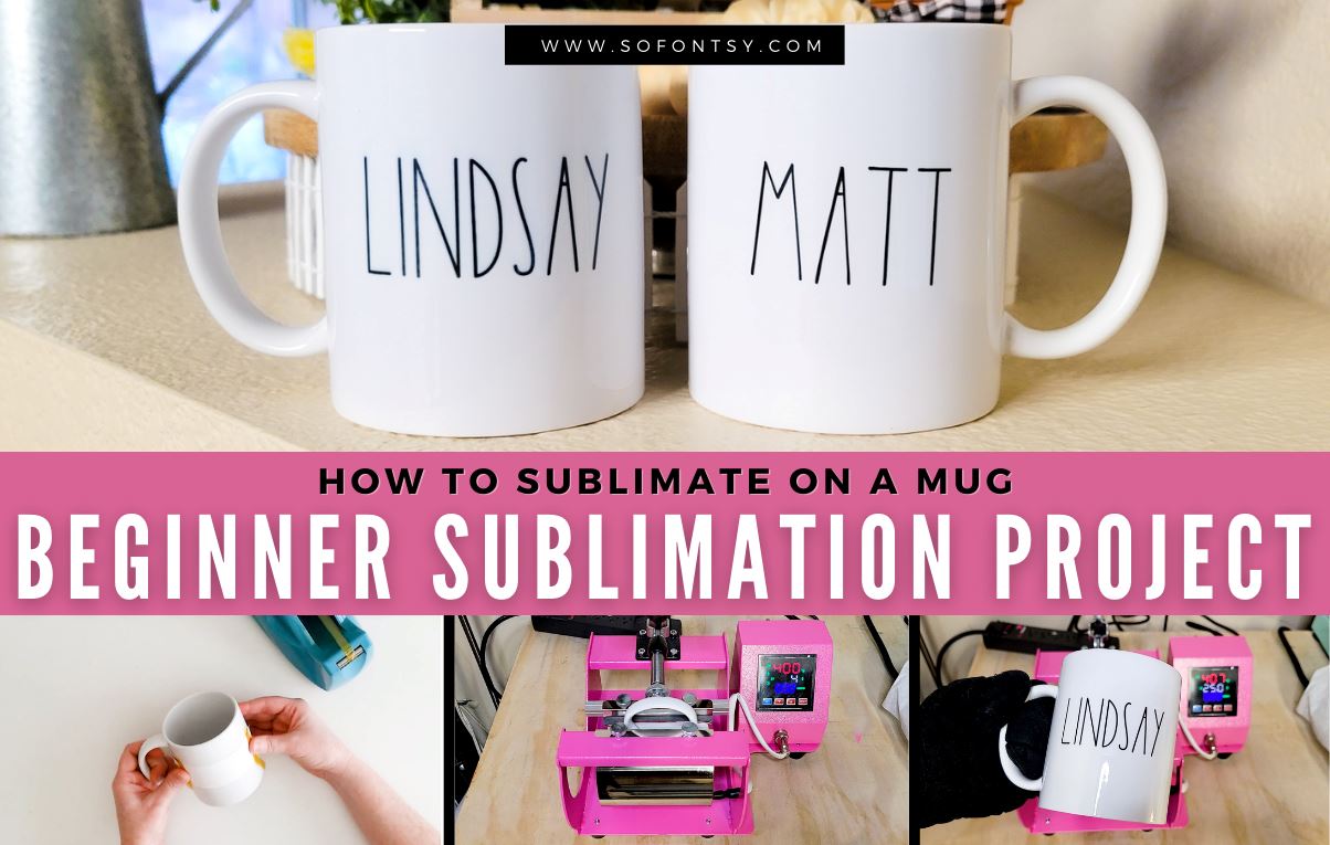 Sublimation on Mug for Beginners (Step by Step How To!) - Leap of