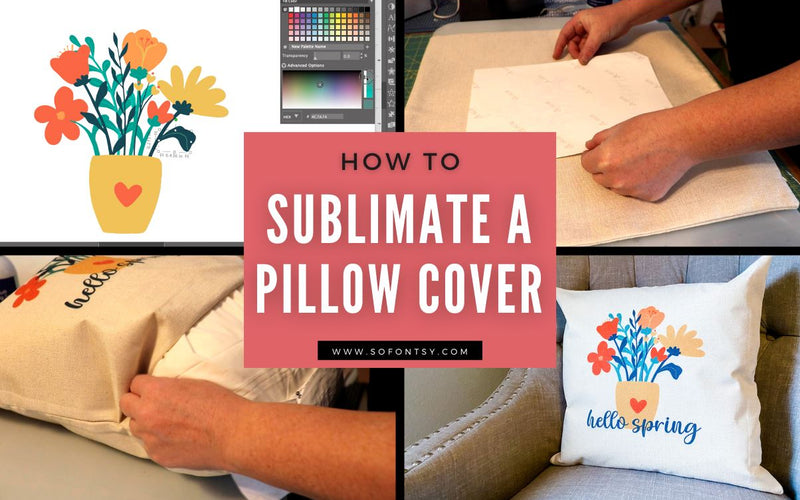How to Sublimate on Pillow Covers
