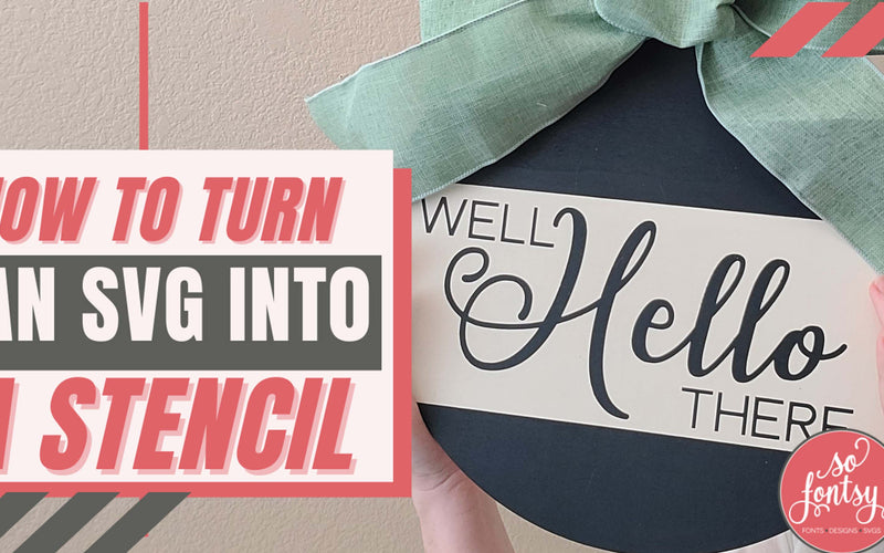 How to Turn Any SVG into a Vinyl Stencil