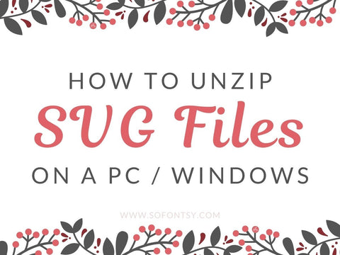 How to Unzip SVG Files on a PC Windows