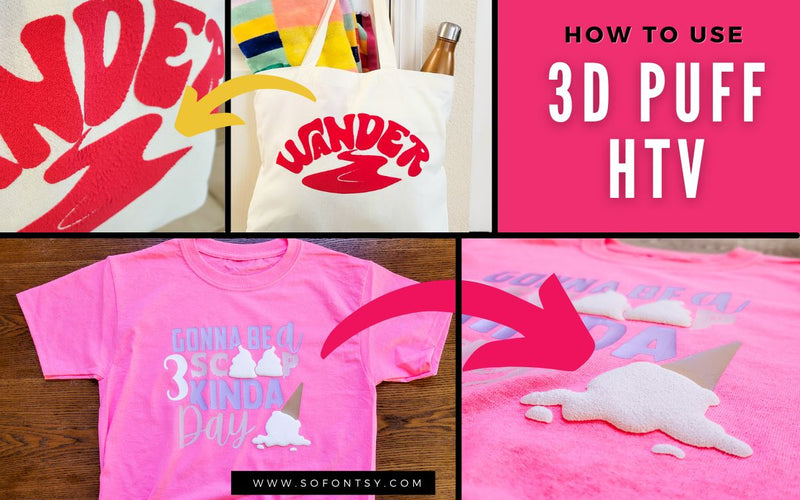 How to Use 3D Puff Heat Transfer Vinyl