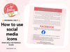 How To Use Social Media Icons