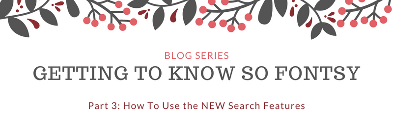 How to Use the NEW Search Features