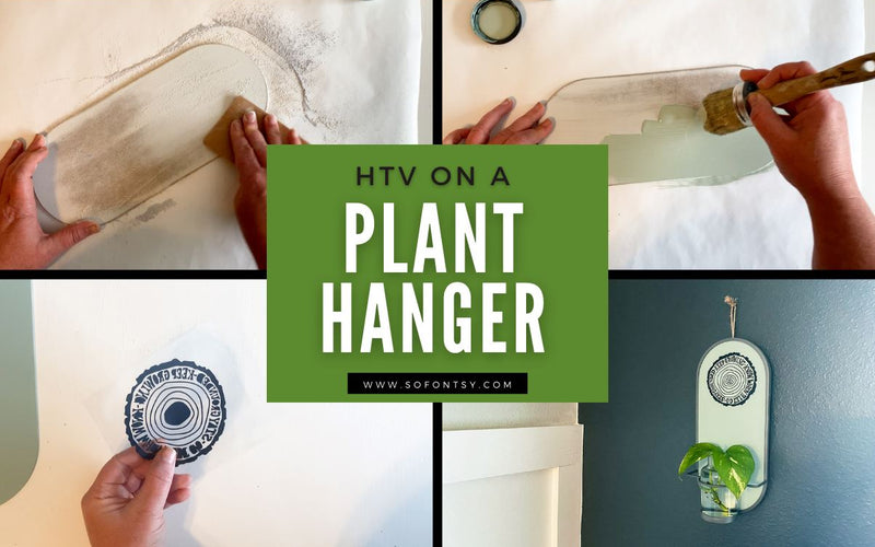HTV Plant Hanger