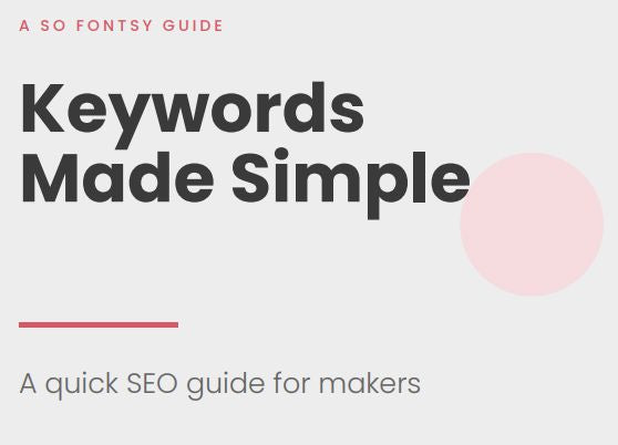 Keywords Made Simple: A Quick SEO Guide for Makers
