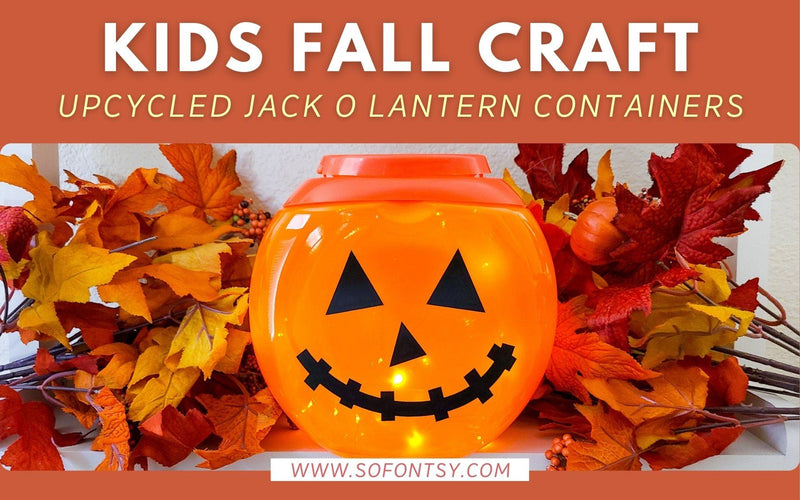 Kids Fall Craft: Upcycled Jack O Lantern Containers