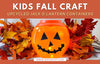 Kids Fall Craft: Upcycled Jack O Lantern Containers