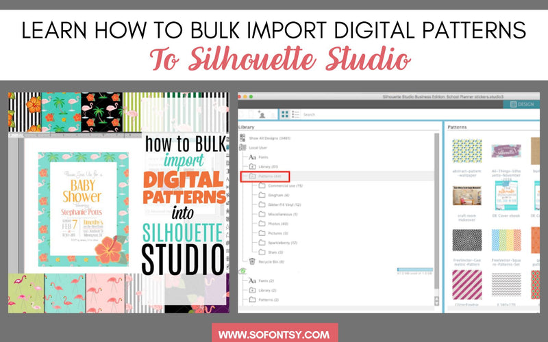 Learn How To Bulk Import Digital Patterns To Silhouette Studio