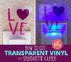 Let's be transparent... NEW February SVG & Font Bundle + transparent vinyl decal on night light! (Video)