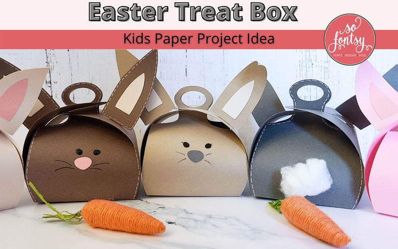 🐰 Paper Easter Treat Boxes 🐰 with Brother Scan N Cut