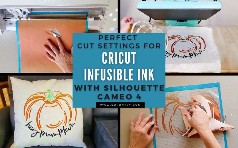 Perfect Cut Settings for Cricut Infusible Ink with Silhouette Cameo