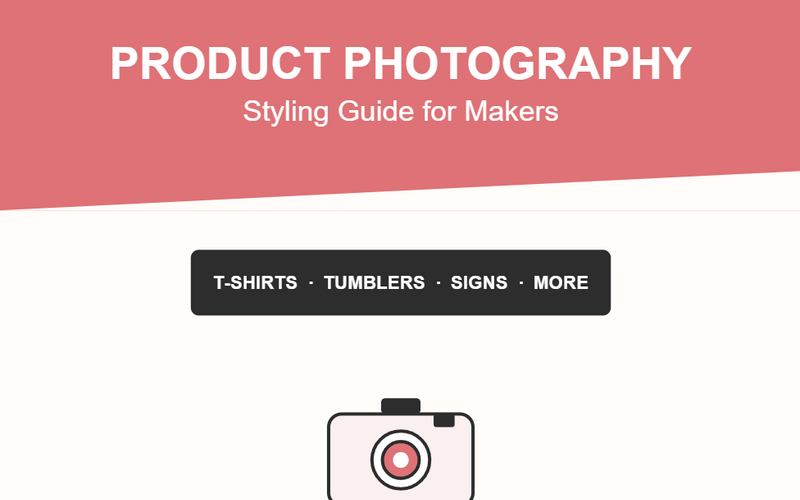 Product Photography Styling Guide For Makers