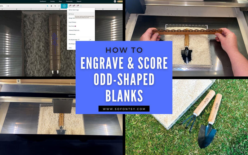 Score and Engrave on Odd-Shaped Blanks with the Glowforge - The Rice Trick