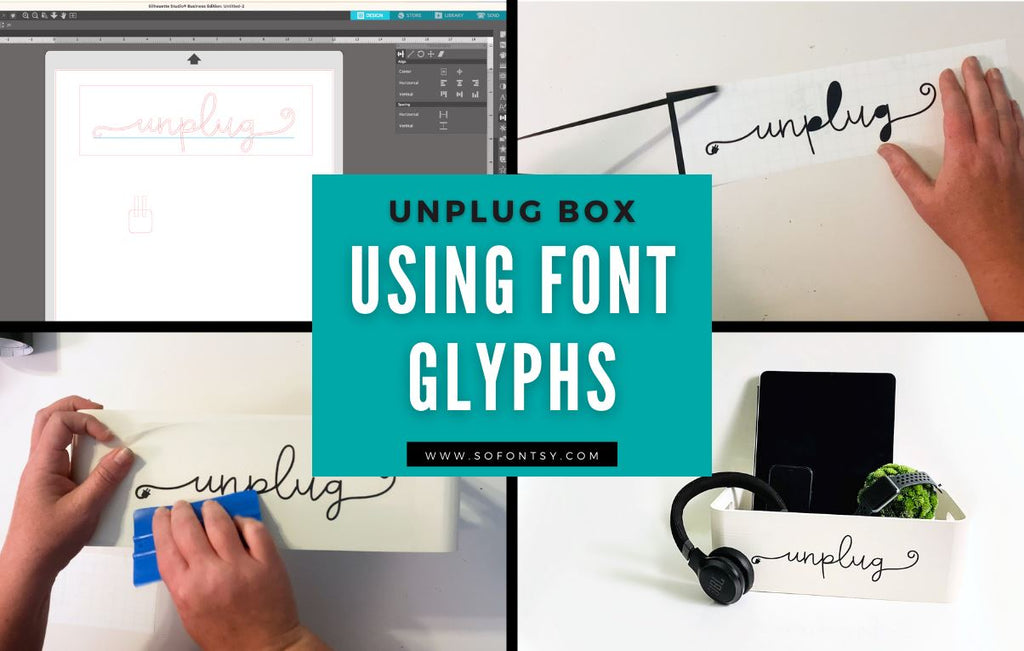 Using Font Glyphs to make an Unplug Box - So Fontsy