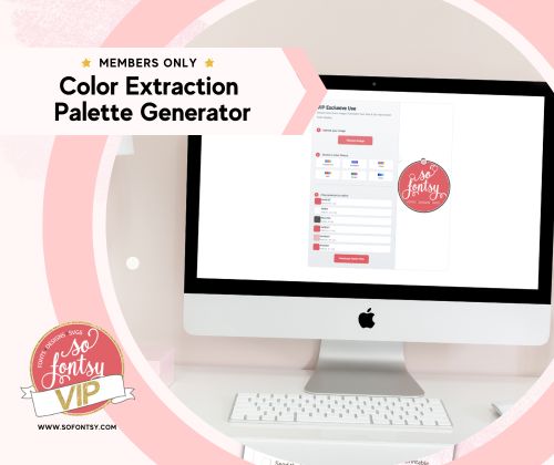 VIP PREMIUM TOOL: Color Palette Generator - So Fontsy