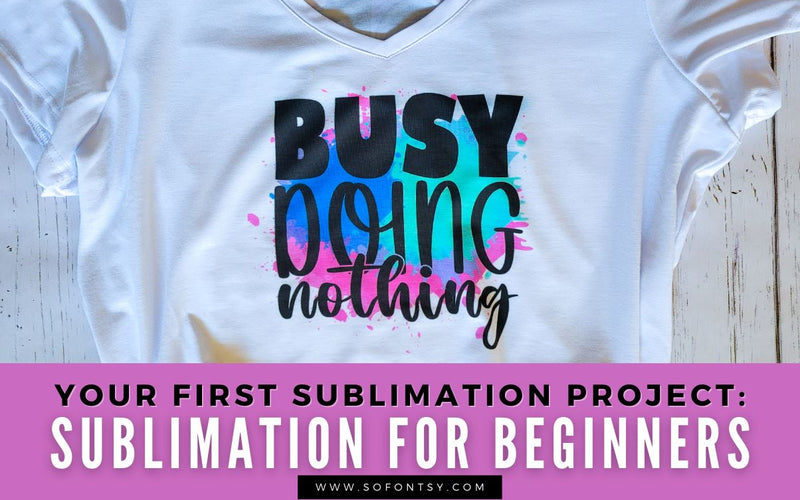 Your First Sublimation Project: T Shirt Sublimation for Beginners