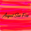 August Sun Fire