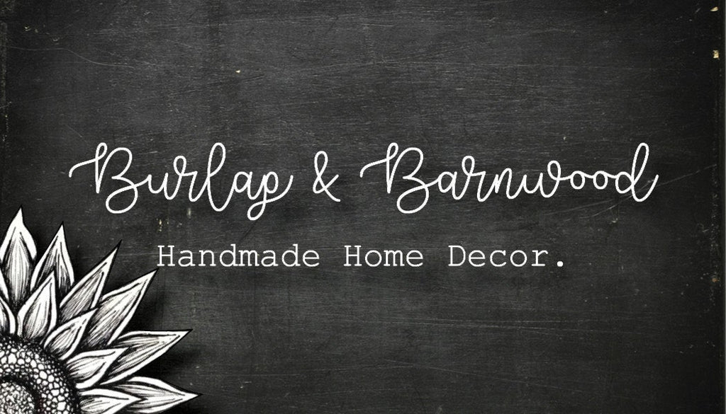 Burlap and Barnwood