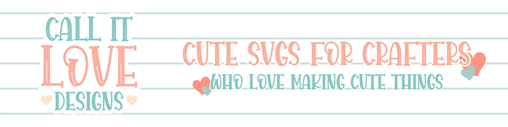 Call it Love Designs