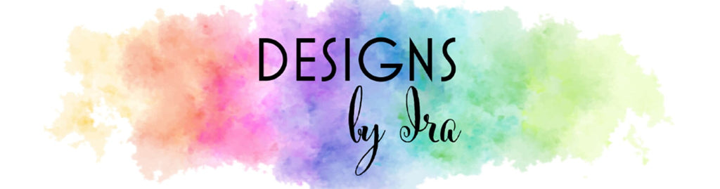 Designs by Ira