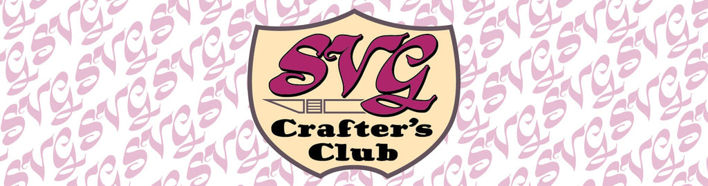 SVG Crafter's Club