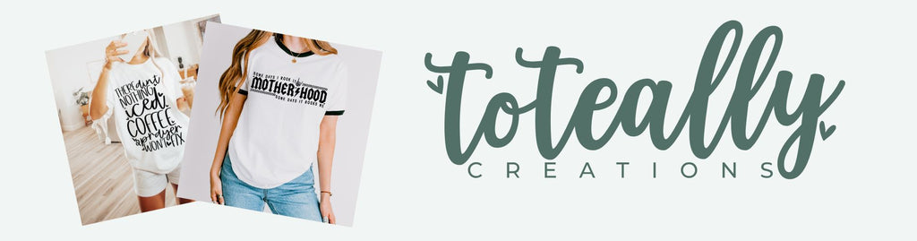 Toteally Creations