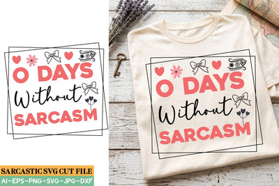 0 Days Without Sarcasm SVG Design SVG BlackCatsMedia 