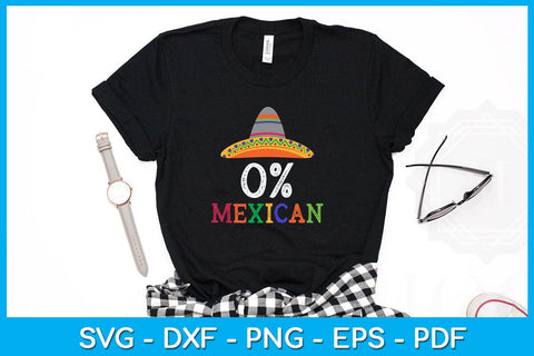 0% Mexican Cinco De Mayo SVG PNG PDF Cut File SVG Creativedesigntee 