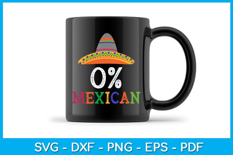 0% Mexican Cinco De Mayo SVG PNG PDF Cut File SVG Creativedesigntee 