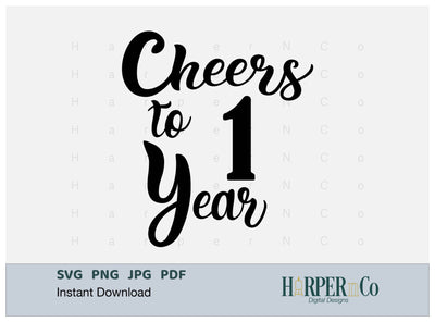 1 Year SVG PNG Cut EPS File SVG HarperNCo 