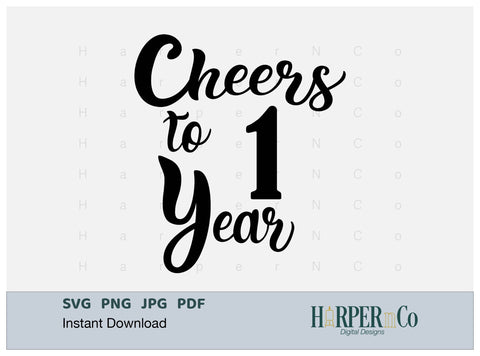 1 Year SVG PNG Cut EPS File SVG HarperNCo 