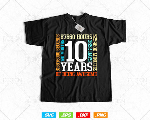 10 Years Of Being Awesome Birthday Svg Png, Retro Vintage Style Happy Birthday Gifts T Shirt Design, Kids Birthday Gift, Birthday Crew Svg SVG DesignDestine 