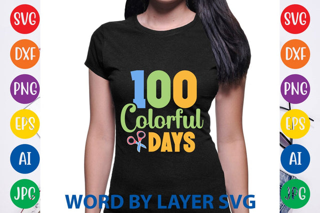 100 Colorful Days svg design SVG Rafiqul20606 