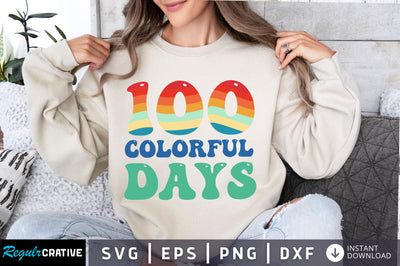 100 colorful days svg Design SVG Regulrcrative 