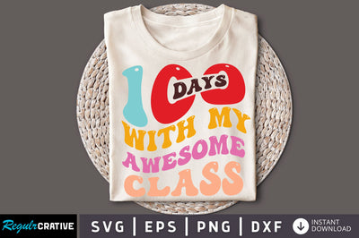 100 day with my awesome class SVG Design SVG Regulrcrative 