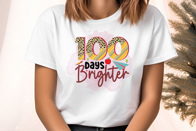100 days brighter PNG Design Sublimation Designangry 
