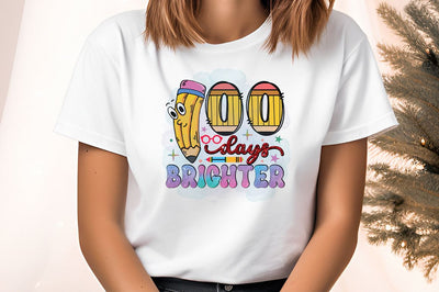 100 days brighter PNG Design Sublimation Designangry 