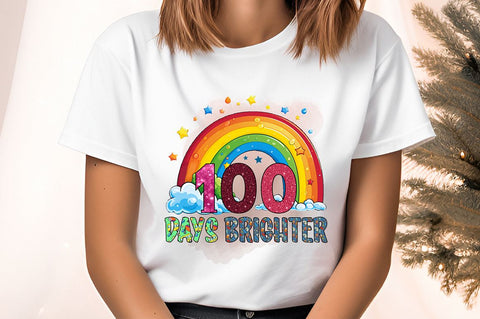 100 days brighter PNG Design Sublimation Designangry 