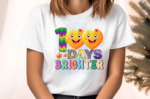 100 days brighter PNG Design Sublimation Designangry 