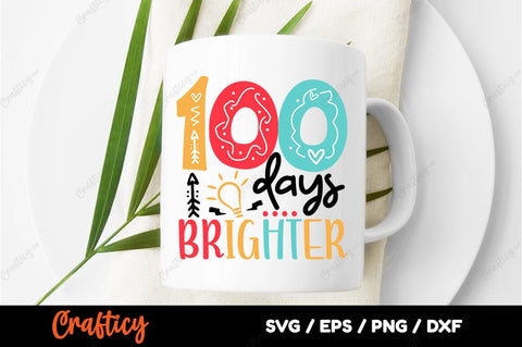 100 days brighter SVG Design SVG Designangry 