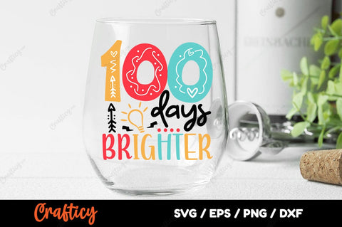 100 days brighter SVG Design SVG Designangry 